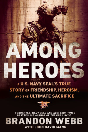 Among Heroes by Brandon Webb and John David Mann