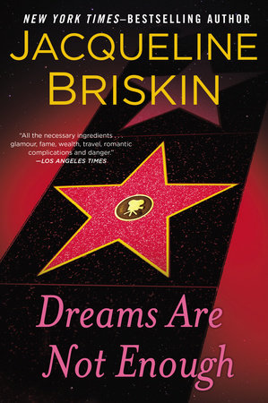 Dreams Are Not Enough by Jacqueline Briskin