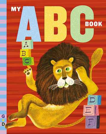 My ABC Book by Grosset & Dunlap; Illustrated by Art Seiden