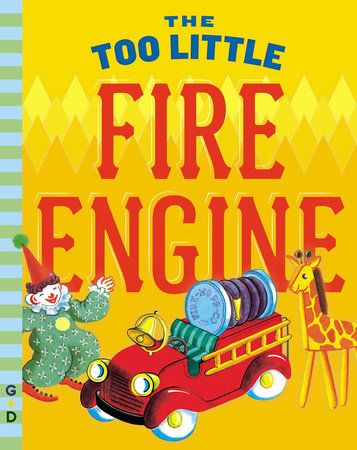 The Too Little Fire Engine by Jane Flory