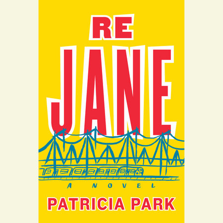 Re Jane by Patricia Park