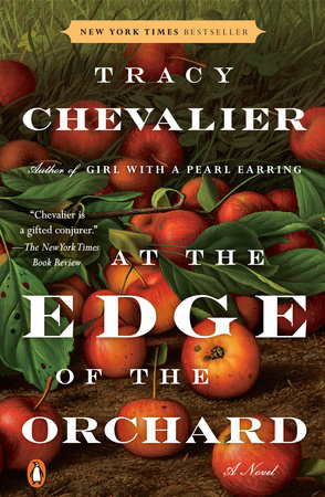 At the Edge of the Orchard by Tracy Chevalier