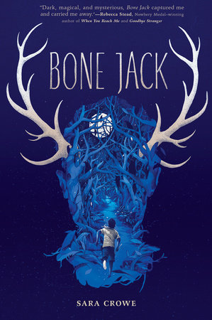 Bone Jack by Sara Crowe