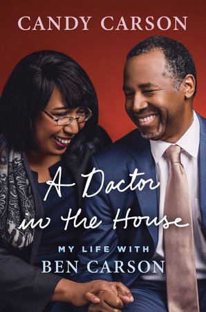 A Doctor in the House by Candy Carson