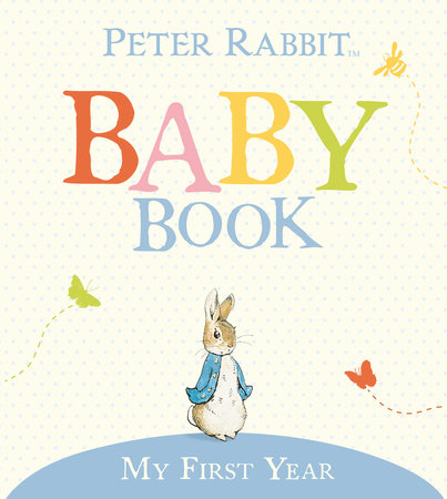 My First Year by Beatrix Potter