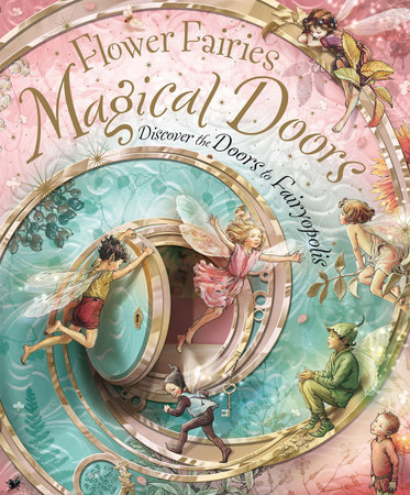Flower Fairies Magical Doors by Cicely Mary Barker