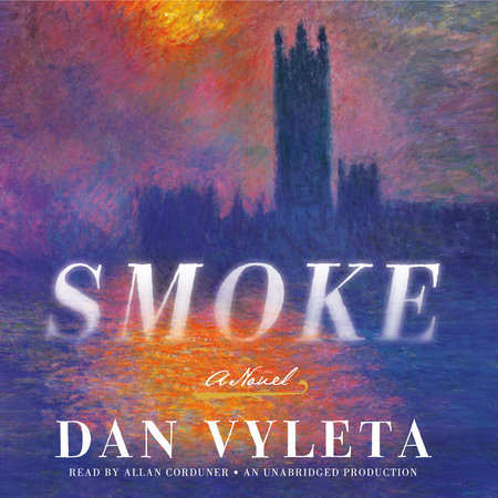 Smoke by Dan Vyleta