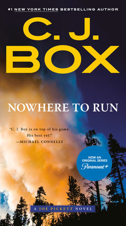 Nowhere to Run by C. J. Box