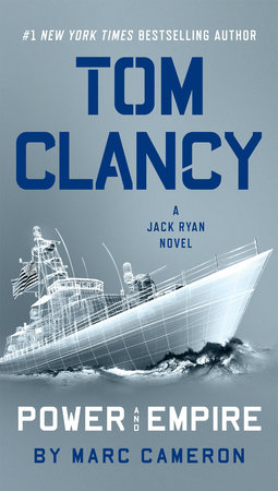 Tom Clancy Power and Empire by Marc Cameron