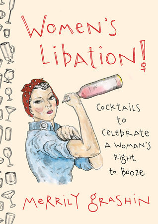 Women's Libation! by Merrily Grashin