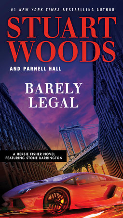 Barely Legal by Stuart Woods and Parnell Hall