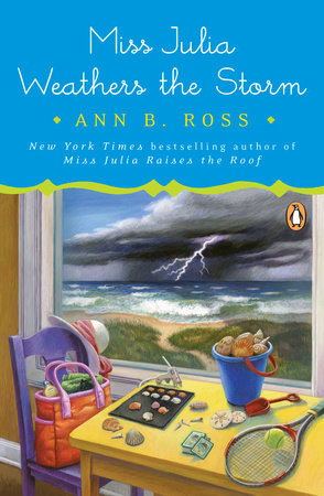 Miss Julia Weathers the Storm by Ann B. Ross