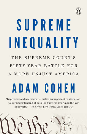 Supreme Inequality by Adam Cohen