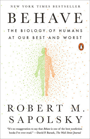 Behave by Robert M. Sapolsky: 9780143110910