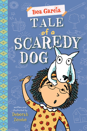 Tale of a Scaredy-Dog by Deborah Zemke