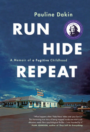 Run, Hide, Repeat by Pauline Dakin