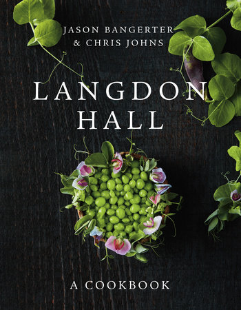 Langdon Hall by Jason Bangerter and Chris Johns