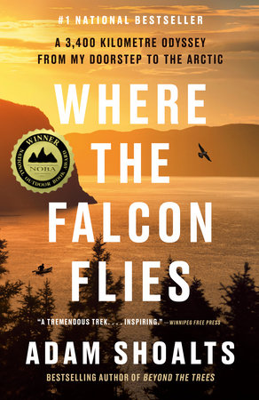 Where the Falcon Flies by Adam Shoalts