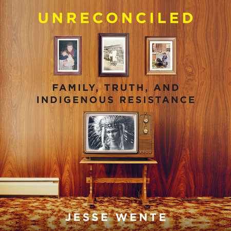 Unreconciled by Jesse Wente