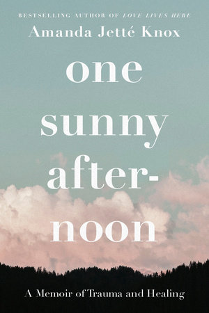 One Sunny Afternoon by Rowan Jette Knox