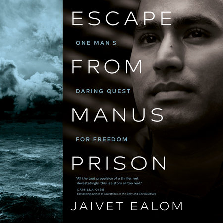 Escape from Manus Prison by Jaivet Ealom