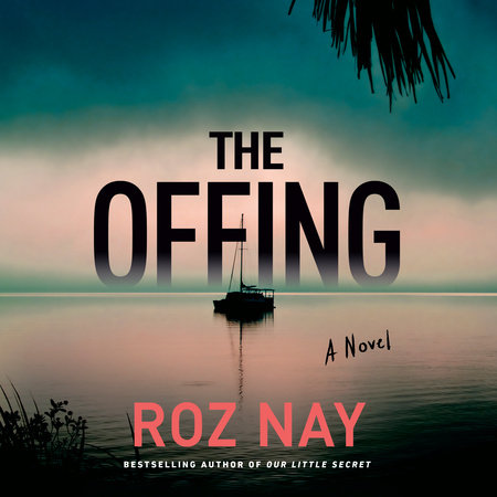 The Offing by Roz Nay
