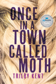 Once, in a Town Called Moth