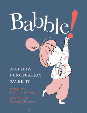 Babble! by Caroline Adderson