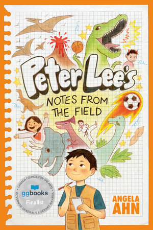 Peter Lee's Notes from the Field by Angela Ahn