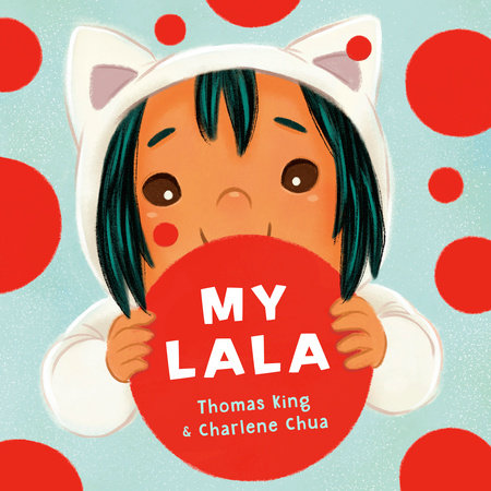 My Lala by Thomas King