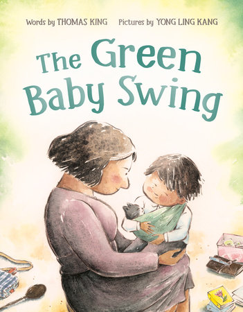 The Green Baby Swing by Thomas King
