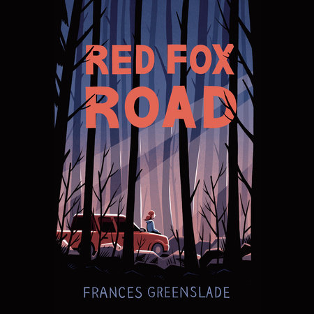 Red Fox Road by Frances Greenslade