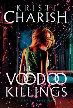 The Voodoo Killings by Kristi Charish