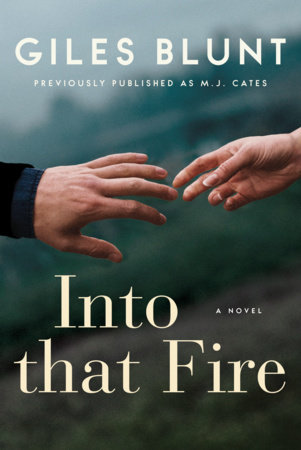 Into That Fire by Giles Blunt