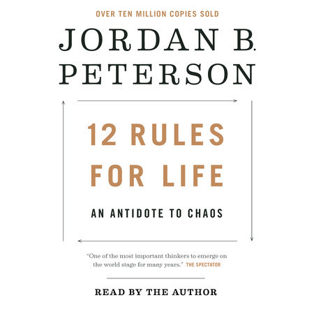 12 Rules for Life : An Antidote to Chaos - by Jordan B. Peterson (Hardcover)