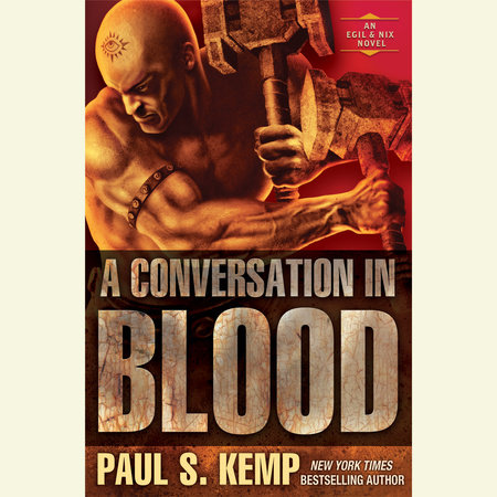 A Conversation in Blood by Paul S. Kemp