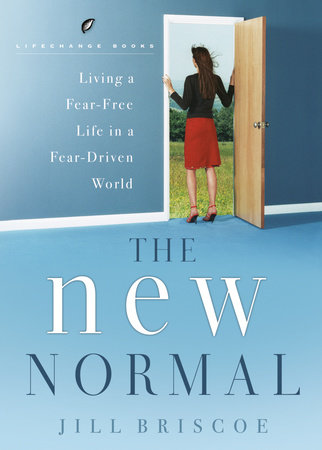 The New Normal by Jill Briscoe