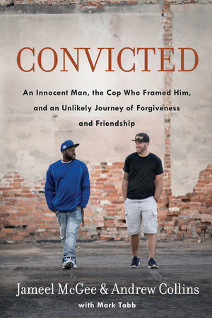 Convicted by Jameel Zookie McGee, Andrew Collins and Mark Tabb