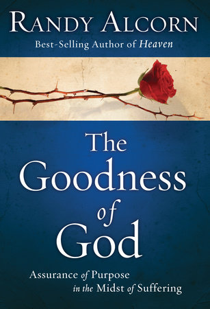 The Goodness of God by Randy Alcorn