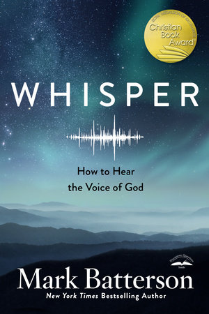 Whisper by Mark Batterson