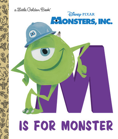 M Is for Monster (Disney/Pixar Monsters, Inc.) by RH Disney