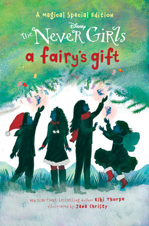 A Fairy's Gift (Disney: The Never Girls) by Kiki Thorpe