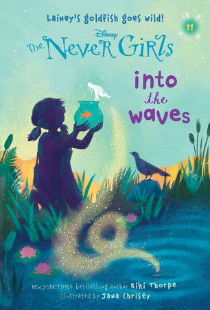 Never Girls #11: Into the Waves (Disney: The Never Girls) by Kiki Thorpe