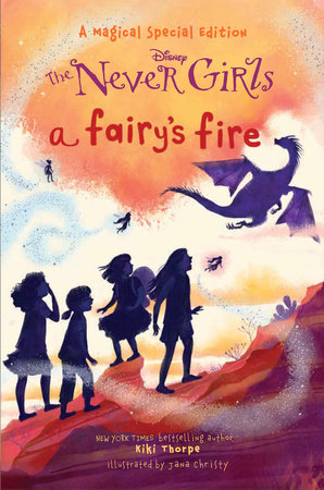 A Fairy's Fire (Disney: The Never Girls) by RH Disney