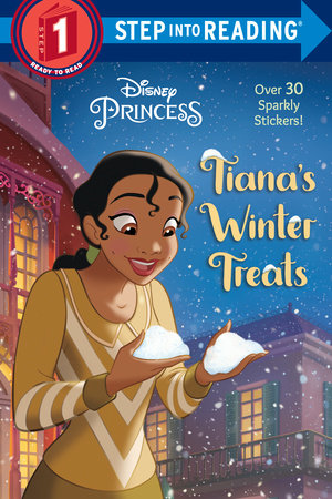 Tiana's Winter Treats (Disney Princess) by Ruth Homberg