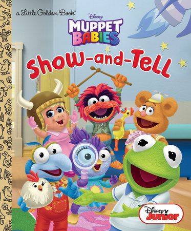 Show-and-Tell (Disney Muppet Babies) by RH Disney
