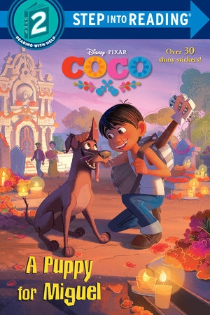A Puppy for Miguel (Disney/Pixar Coco) by Melissa Lagonegro