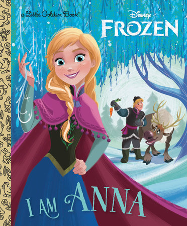 I Am Anna (Disney Frozen) by Christy Webster