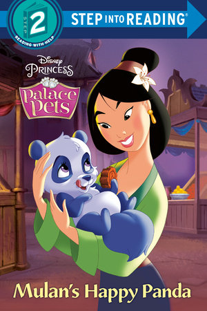 Mulan's Happy Panda (Disney Princess: Palace Pets) by RH Disney