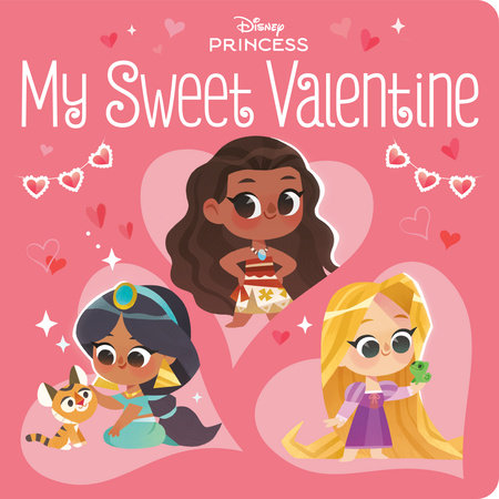 My Sweet Valentine (Disney Princess) by RH Disney